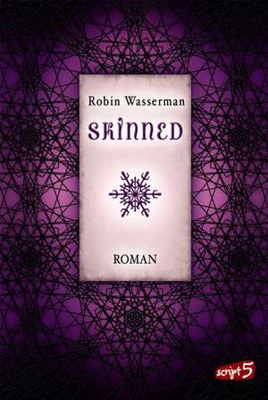 Skinned de Robin Wasserman