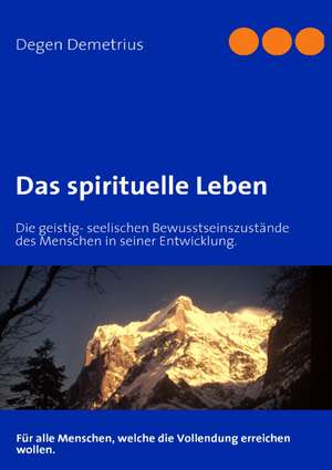 Das spirituelle Leben de Demetrius Degen