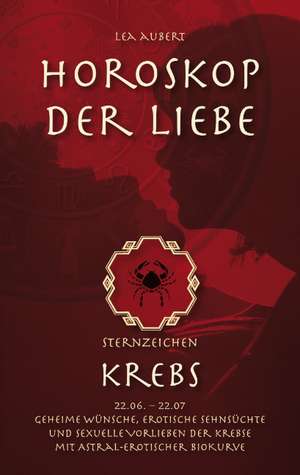 Horoskop der Liebe - Sternzeichen Krebs de Lea Aubert