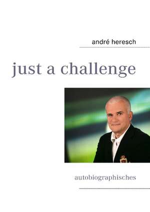 just a challenge de André Heresch