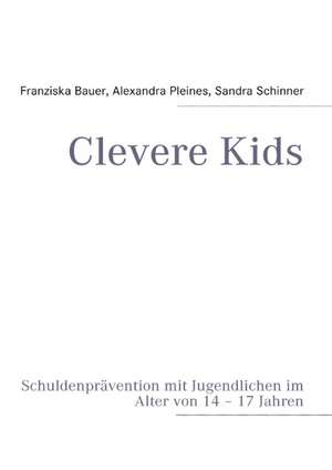 Clevere Kids de Franziska Bauer