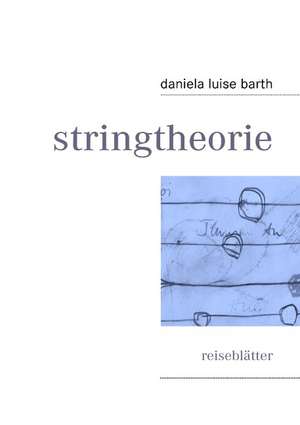 stringtheorie de daniela luise barth