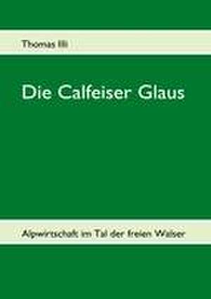 Die Calfeiser Glaus de Thomas Illi