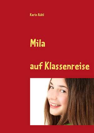 Mila de Karin Rühl