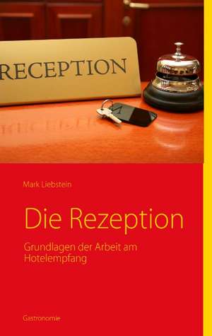 Die Rezeption de Mark Liebstein