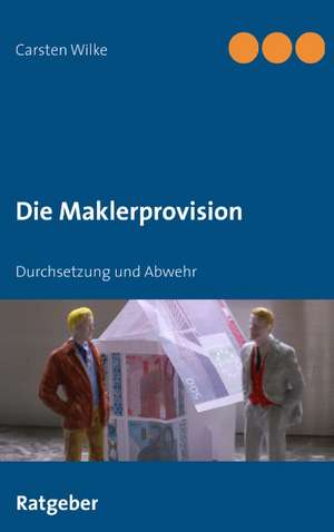 Die Maklerprovision de Carsten Wilke