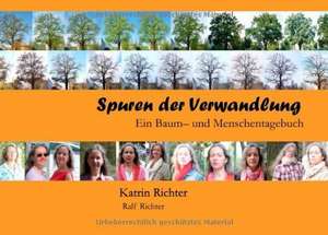 Spuren der Verwandlung de Katrin Richter