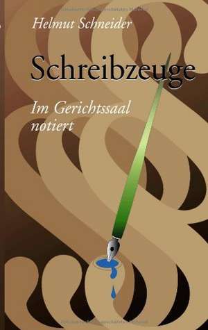 Schreibzeuge de Helmut Schneider