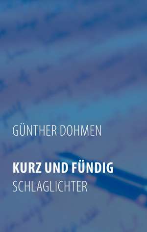 Kurz Und Fndig de Günther Dohmen