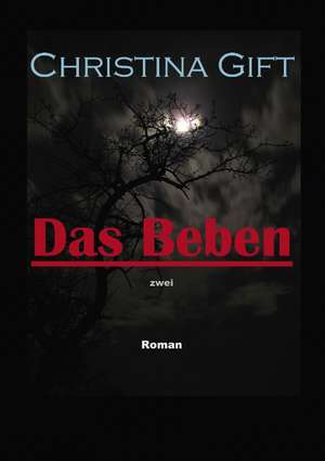 Das Beben de Christina Gift