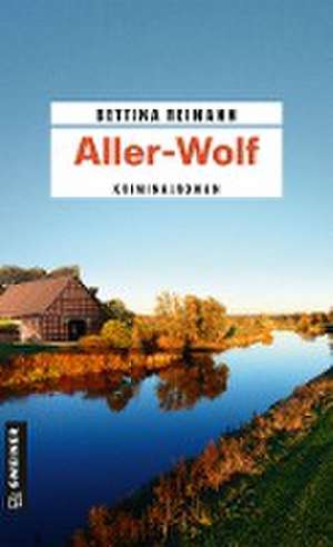 Aller-Wolf de Bettina Reimann