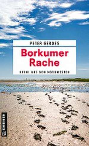 Borkumer Rache de Peter Gerdes