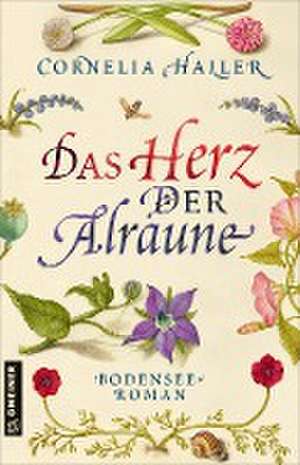 Das Herz der Alraune de Cornelia Haller