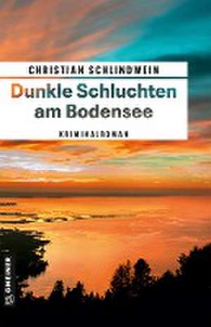 Dunkle Schluchten am Bodensee de Christian Schlindwein