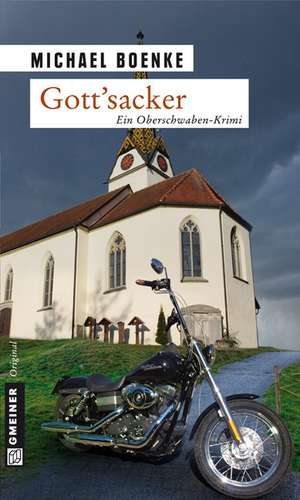 Gott'sacker de Michael Boenke