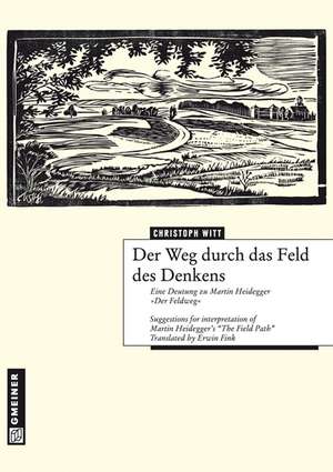 Der Weg durch das Feld des Denkens de Christoph Witt