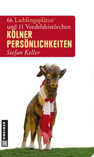 Kölner Persönlichkeiten de Stefan Keller