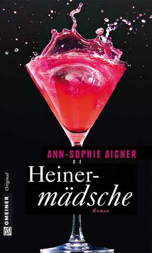 Heinermädsche de Ann-Sophie Aigner