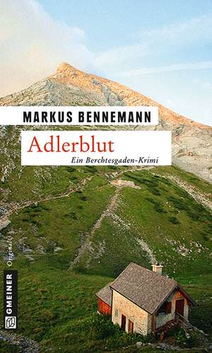 Adlerblut de Markus Bennemann