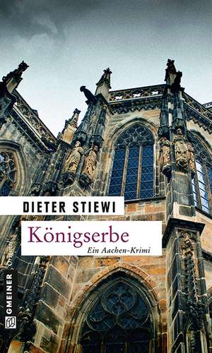 Königserbe de Dieter Stiewi