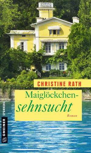 Maiglöckchensehnsucht de Christine Rath