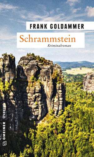 Schrammstein de Frank Goldammer