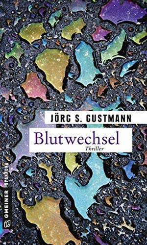 Blutwechsel de Jörg S. Gustmann