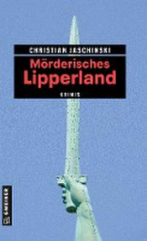 Mörderisches Lipperland de Christian Jaschinski