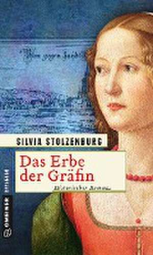 Das Erbe der Gräfin de Silvia Stolzenburg