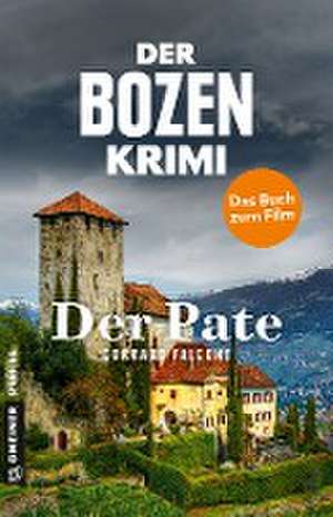 Der Bozen-Krimi - Der Pate de Corrado Falcone