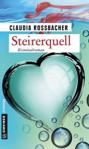 Steirerquell de Claudia Rossbacher