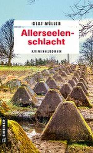 Allerseelenschlacht de Olaf Müller