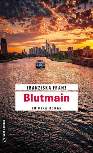 Blutmain de Franziska Franz