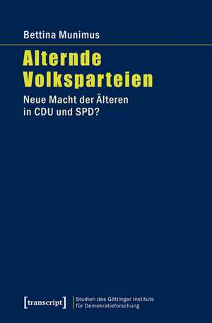 Alternde Volksparteien: Neue Macht der Älteren in CDU und SPD? de Bettina Munimus