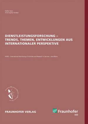 Dienstleistungsforschung - Trends, Themen, Entwicklungen aus internationaler Perspektive de Walter Ganz