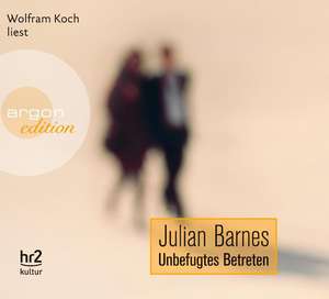 Unbefugtes Betreten de Julian Barnes