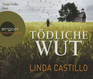 Tödliche Wut de Linda Castillo