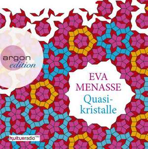 Quasikristalle de Eva Menasse