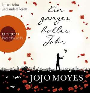 Ein ganzes halbes Jahr de Jojo Moyes