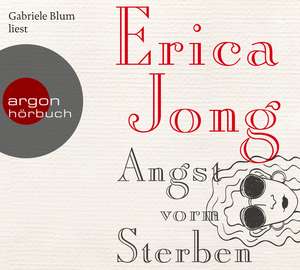 Angst vorm Sterben de Erica Jong