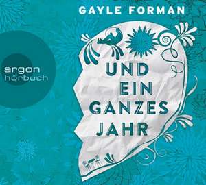 Forman, G: Und ein ganzes Jahr/CDs