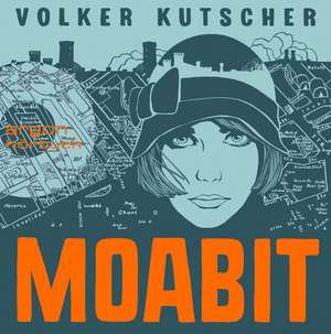 Moabit de Volker Kutscher