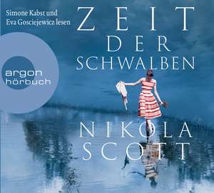 Zeit der Schwalben de Nikola Scott