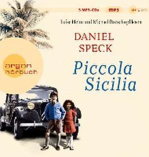 Piccola Sicilia de Daniel Speck