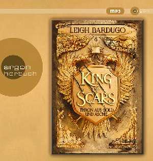 King of Scars de Leigh Bardugo