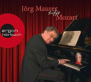 Jörg Maurer trifft Mozart de Jörg Maurer