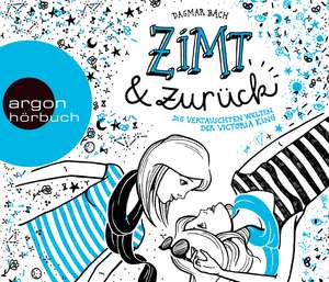 Zimt und zurück de Dagmar Bach