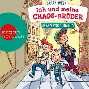 Ich und meine Chaos-Brüder - Alarmstufe Umzug de Sarah Welk