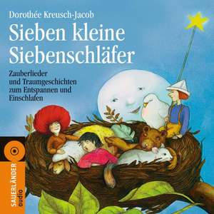 Sieben kleine Siebenschläfer de Dorothée Kreusch-Jacob