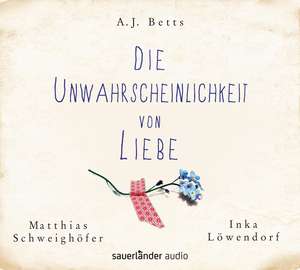 Die Unwahrscheinlichkeit von Liebe de A. J. Betts